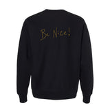 Be Nice! Bikurious Crewneck